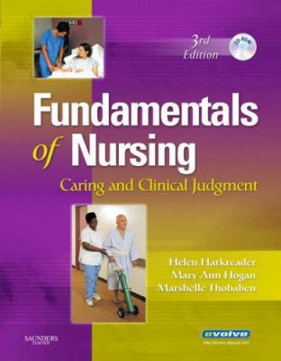 Fundamentals of Nursing: Caring and Clinical Ju... 1416034366 Book Cover