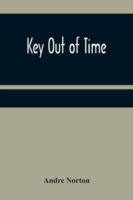 Key Out of Time 9356371849 Book Cover