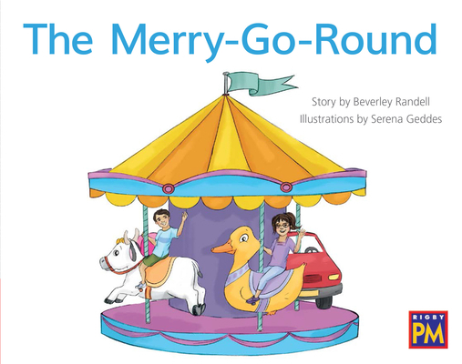 The Merry-Go-Round: Leveled Reader Red Fiction ... 0358121221 Book Cover