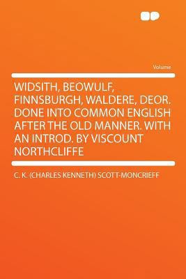 Widsith, Beowulf, Finnsburgh, Waldere, Deor. Do... 1290182353 Book Cover