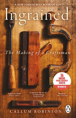 Ingrained: The making of a craftsman 1804992879 Book Cover