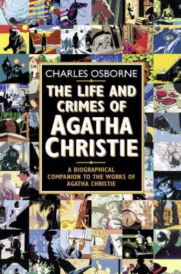 The Life and Crimes of Agatha Christie 0006531725 Book Cover