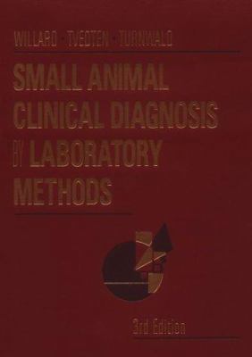 Small Animal Clinical Diagnosis by Laboratory M... 0721671608 Book Cover