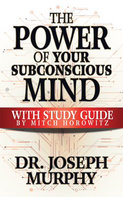The Power of Your Subconscious Mind with Study ... 1722501677 Book Cover