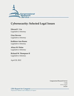 Cybersecurity: Selected Legal Issues 1478218045 Book Cover