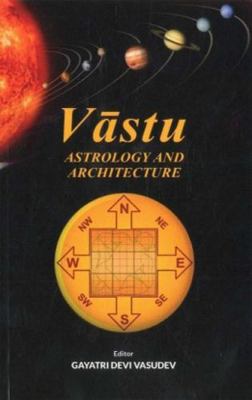 Vastu Astrology And Architecture 8194930294 Book Cover