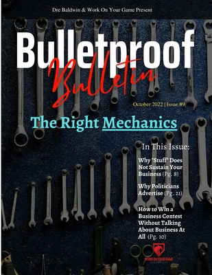 Bulletproof Bulletin: October 2022 B0BGNMRDZ7 Book Cover