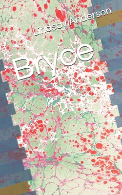 Bryce B0858S8MMH Book Cover