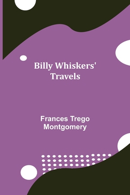 Billy Whiskers' Travels 9354940366 Book Cover