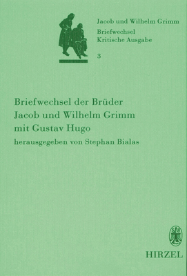 Briefwechsel der Brüder Jacob und Wilhelm Grimm 3 [German] 377761145X Book Cover