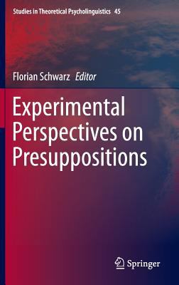 Experimental Perspectives on Presuppositions 3319079794 Book Cover