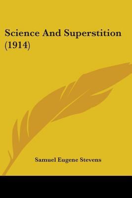 Science And Superstition (1914) 1104462826 Book Cover