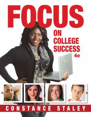 Focus on College Success, 4th Edition B01JIL8XRS Book Cover