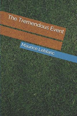 The Tremendous Event 1095873717 Book Cover