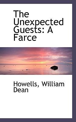 The Unexpected Guests: A Farce 1113489332 Book Cover