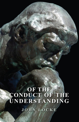 Of The Conduct Of The Understanding 1445532727 Book Cover