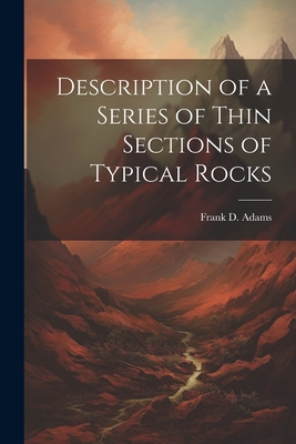 Description of a Series of Thin Sections of Typ... 1021522600 Book Cover