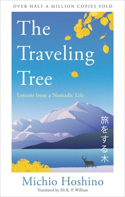 The Traveling Tree: Lessons from a Nomadic Life 1856755908 Book Cover