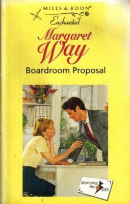 Boardroom Proposal (Enchanted S.) 0263815536 Book Cover