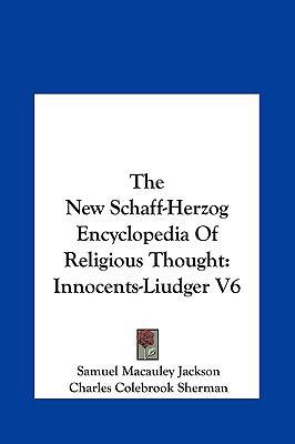 The New Schaff-Herzog Encyclopedia of Religious... 1161609342 Book Cover