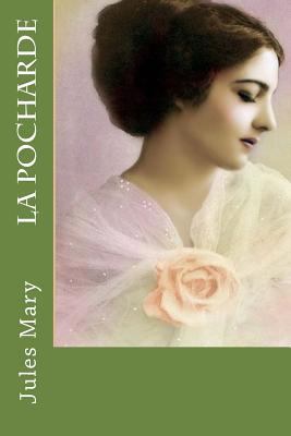 La Pocharde [French] 1530756030 Book Cover