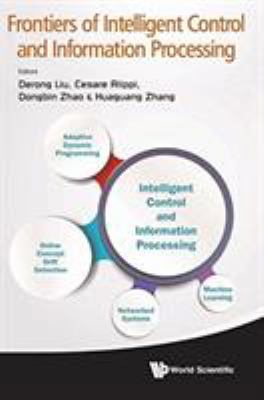 Frontiers of Intelligent Control and Informatio... 9814616877 Book Cover