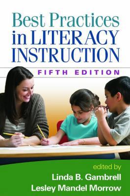 Best Practices in Literacy Instruction, Fifth E... 146251720X Book Cover