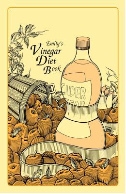 Emily's Vinegar Diet Book 1623970350 Book Cover