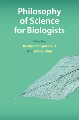 Philosophy of Science for Biologists 1108491839 Book Cover