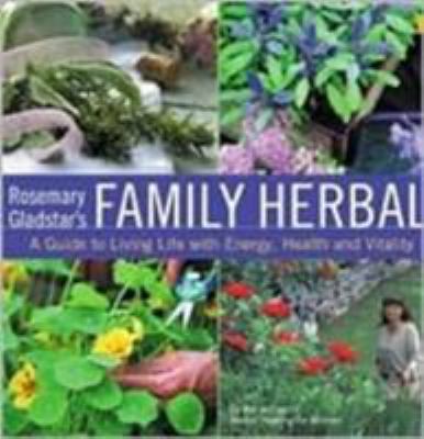 Rosemary Gladstar's Family Herbal: A Guide to L... 1580174256 Book Cover