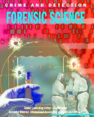 Forensic Science (Crime and Detection) 1590843738 Book Cover