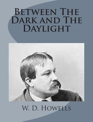 Between The Dark and The Daylight 1499226527 Book Cover