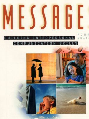 Messages: Building Interpersonal Communication ... 0321025091 Book Cover