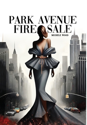 Park Avenue Firesale B0F8YWYMHD Book Cover