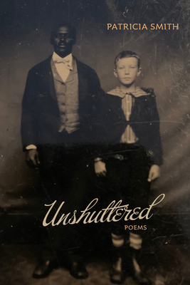 Unshuttered: Poems 0810145634 Book Cover