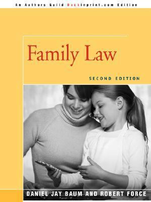 Family Law: Second Edition 0595477720 Book Cover
