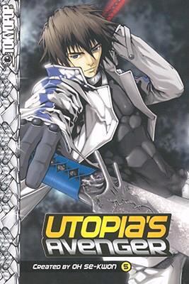 Utopia's Avenger, Volume 5 1427811741 Book Cover