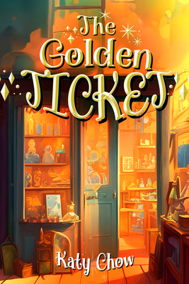 Golden Ticket 1592114938 Book Cover