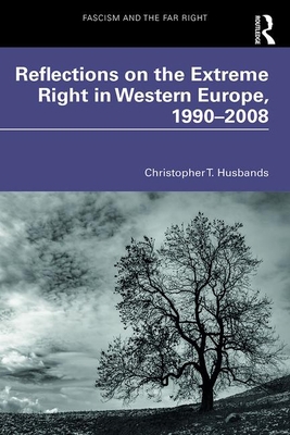 Reflections on the Extreme Right in Western Eur... 1138389420 Book Cover