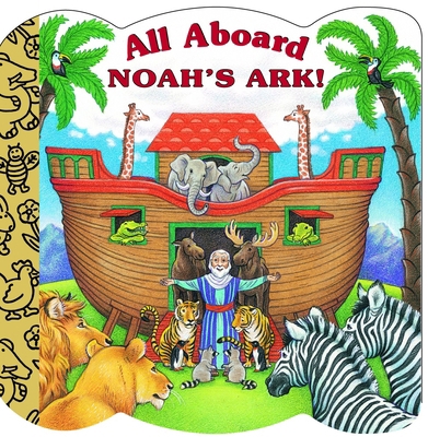 All Aboard Noah's Ark! B0073AMLGG Book Cover