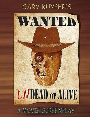 Wanted: Undead or Alive 1539738868 Book Cover