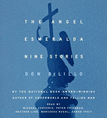 The Angel Esmeralda: Nine Stories 1442348232 Book Cover