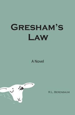 Gresham's Law 0984473815 Book Cover