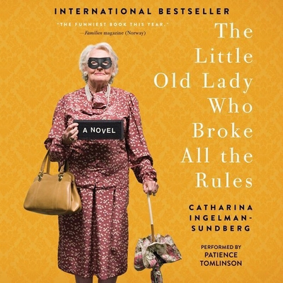 The Little Old Lady Who Broke All the Rules 1538407043 Book Cover