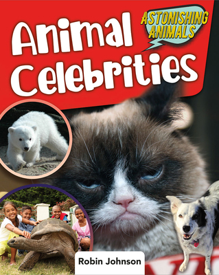 Animal Celebrities 077876916X Book Cover