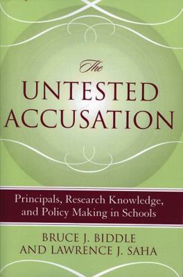 The Untested Accusation: Principals, Research K... 1578861934 Book Cover