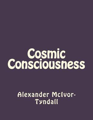 Cosmic Consciousness 1534938613 Book Cover