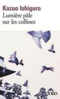 Lumiere Pale Sur Collin [French] 2070389847 Book Cover