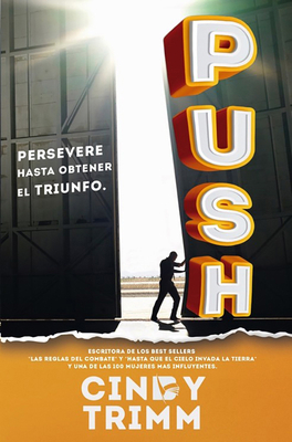 Push: Persevere Hasta Obtener El Triunfo [Spanish] 9587371291 Book Cover