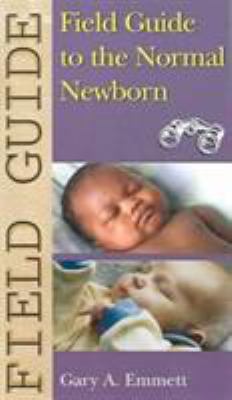 Field Guide to the Normal Newborn (Field Guide ... 0781728770 Book Cover